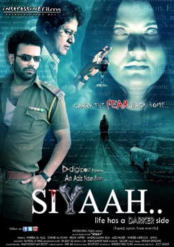 Siyaah (hindi) - cast, music, director, release date